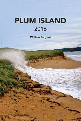 Plum Island 2016 by Sargent, William