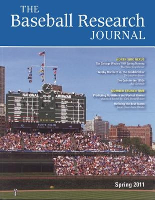 Baseball Research Journal (Brj), Volume 40 #1 by Society for American Baseball Research (