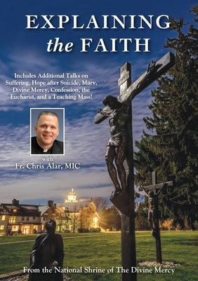 Explaining the Faith DVD by Alar, Chris
