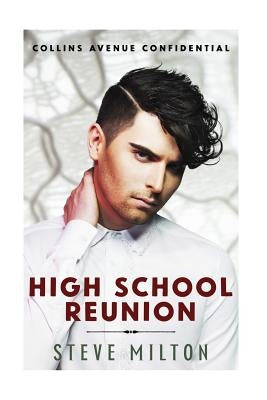 High School Reunion: Key West Second Chance Gay Romance by Milton, Steve