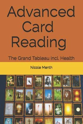Advanced Card Reading: The Grand Tableau incl. Health by Menth, Nicole