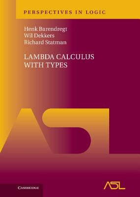 Lambda Calculus with Types by Barendregt, Henk