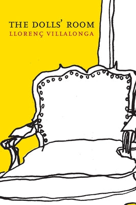 The Dolls' Room by Villalonga, Llorenc