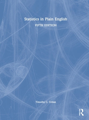 Statistics in Plain English by Urdan, Timothy C.