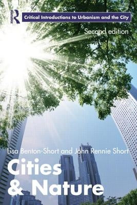 Cities and Nature by Benton-Short, Lisa