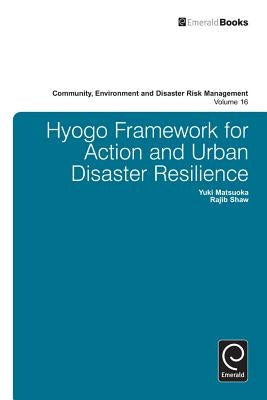 Hyogo Framework for Action and Urban Disaster Resilience by Matsuoka, Yuki