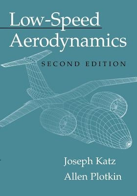 Low-Speed Aerodynamics by Katz, Joseph