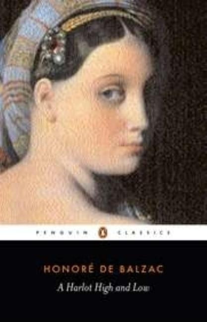 A Harlot High and Low by De Balzac, Honore