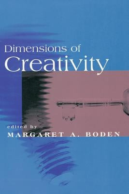 Dimensions of Creativity by Boden, Margaret A.