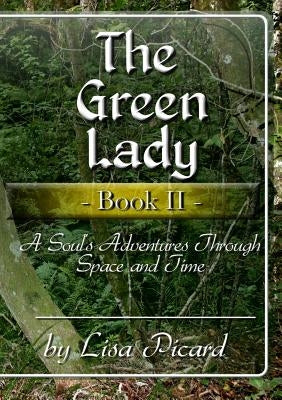 The Green Lady - Book II by Picard, Lisa