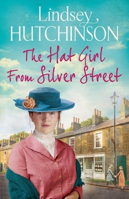 The Hat Girl From Silver Street by Hutchinson, Lindsey