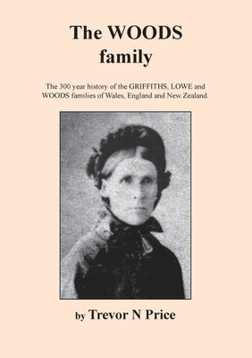 The WOODS family by Price, Trevor N.