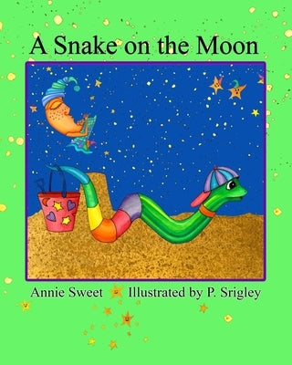 A Snake on the Moon by Srigley, Patricia