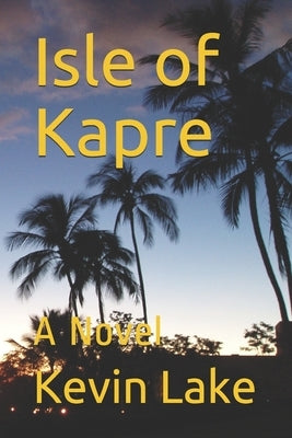 Isle of Kapre by Dunn, Wallace