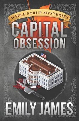 Capital Obsession by James, Emily