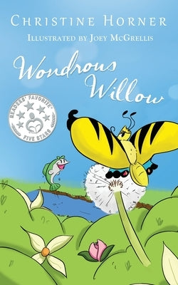 Wondrous Willow by Horner, Christine