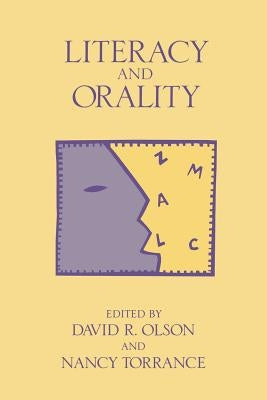 Literacy and Orality by Olson, David R.