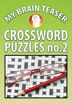 My Brain Teaser Crossword Puzzle No.2 by Wright, Shannon
