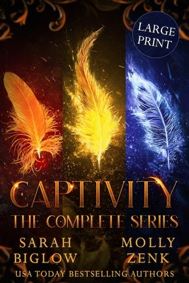 Captivity: (The Complete Series) by Zenk, Molly