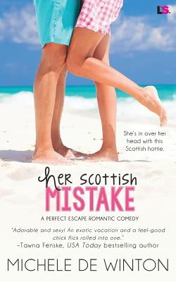 Her Scottish Mistake by Dewinton, Michele