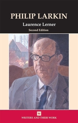 Philip Larkin by Lerner, Laurence