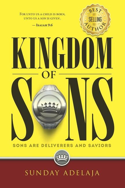 Kingdom of Sons by Adelaja, Sunday