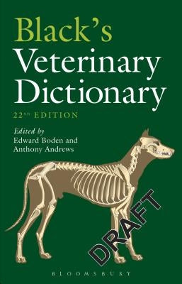 Black's Veterinary Dictionary by Boden, Edward