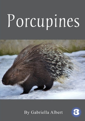 Porcupines by Albert, Gabriella