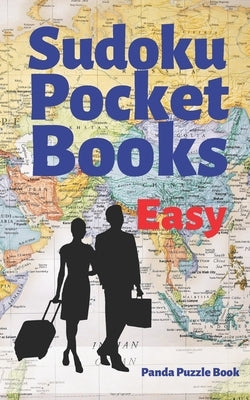 Sudoku Pocket Books Easy: Travel Activity Book For Adults by Books, Panda Puzzle