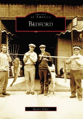 Bedford by Kruse, Maxine