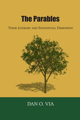 The Parables by Via, Dan O.