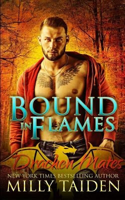 Bound in Flames by Taiden, Milly