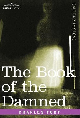 The Book of the Damned by Fort, Charles
