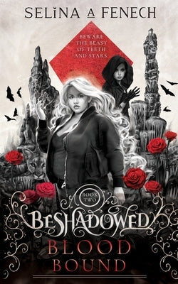 Blood Bound by Fenech, Selina A.