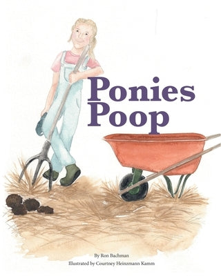 Ponies Poop by Bachman, Ron