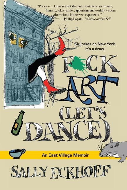 F*ck Art (Let's Dance) by Eckhoff, Sally
