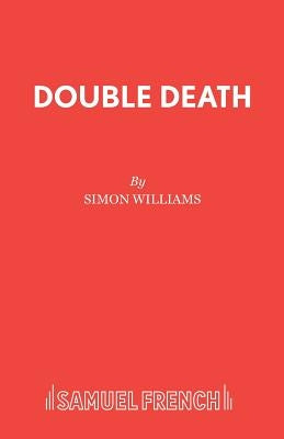 Double Death by Williams, Simon
