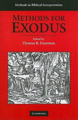 Methods for Exodus by Dozeman, Thomas B.