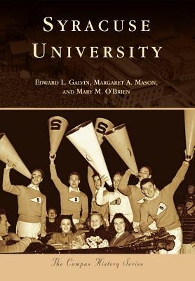 Syracuse University by Galvin, Edward L.