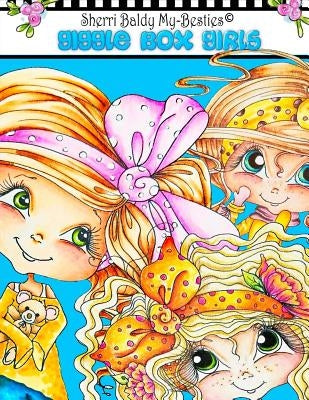 Sherri Baldy My-Besties Giggle Box Girls Coloring Book by Baldy, Sherri Ann