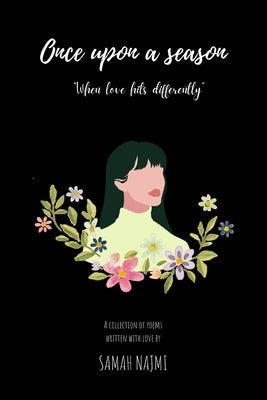 Once upon a season: When love hits differently by Najmi, Samah