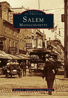 Salem Massachusetts by Turino, Kenneth C.