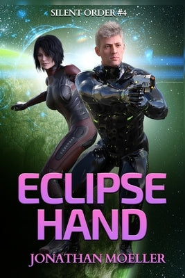 Silent Order: Eclipse Hand by Moeller, Jonathan