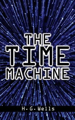 The Time Machine by Wells, H. G.