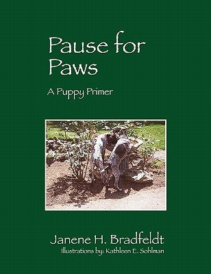 Pause for Paws by Brandfeldt, Janene