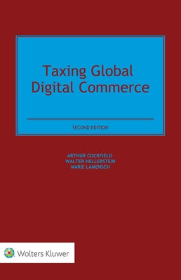 Taxing Global Digital Commerce by Cockfield, Arthur