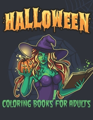 Halloween Coloring Books for Adults: Halloween Coloring Books For Adults Featuring Beautiful Portrait Relaxation by Publishing House, Blueberry