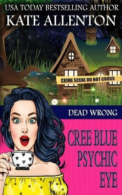 Dead Wrong by Allenton, Kate