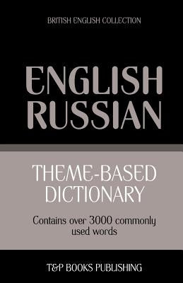 Theme-based dictionary British English-Russian - 3000 words by Taranov, Andrey