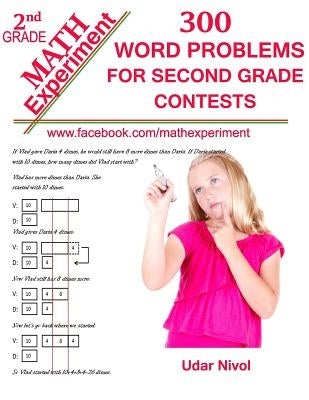 Math Experiment - 300 Word Problems for Second Grade Contests by Nivol, Udar